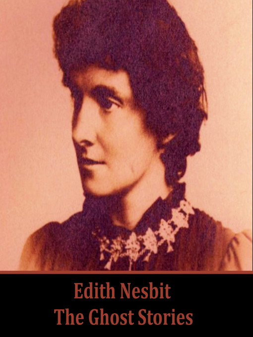 Title details for E. Nesbit by E. Nesbit - Available